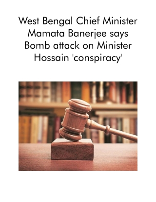 West Bengal Chief Minister Mamata Banerjee Says Bomb Attack on Minister Hossain 'Conspiracy'