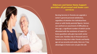 Eldercare and Senior Home Support provides all personal and home care services