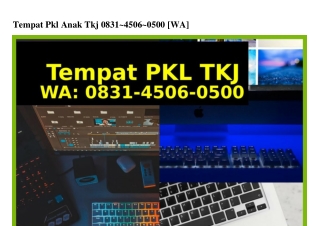 Tempat Pkl Anak Tkj 0831~4506~0500[WhatsApp]