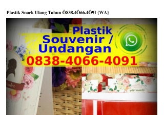 Plastik Snack Ulang Tahun 08384066409I(WA)