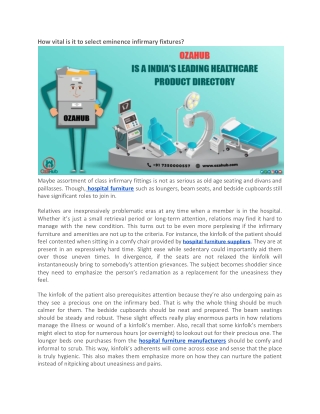 How vital is it to select eminence infirmary fixtures?