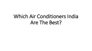 Which air conditioners India are the best?