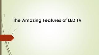 The amazing features of LED TV