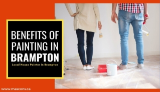 Benefits of Painting in Brampton By Mas Construction