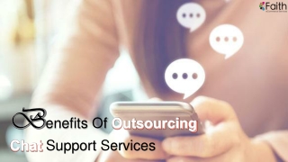Benefits Of Outsourcing Chat Support Services