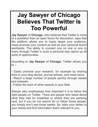 Jay Sawyer of Chicago Believes That Twitter Is Too Powerful