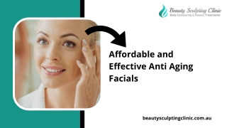 Affordable and Effective Anti Aging Facials