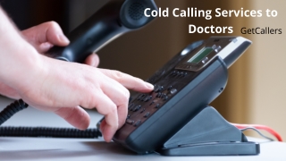 How Cold Calling Is Useful For Doctors