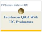 Freshman QA With UC Evaluators