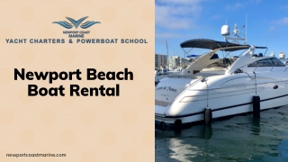 Newport Beach Boat Rental- Offers Safe Journey