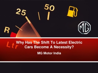 Why Has The Shift To Latest Electric Cars Become A Necessity?