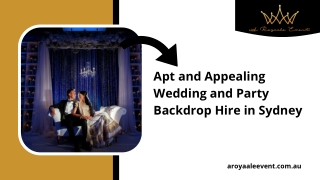 Apt and Appealing Wedding and Party Backdrop Hire in Sydney