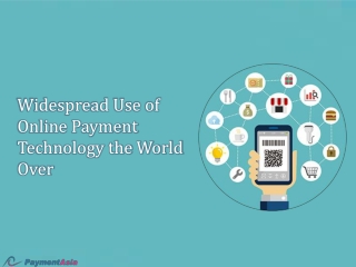 Widespread Use of Online Payment Technology the World Over