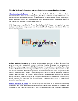 Website Designer Lahore to create a website design you need to be a designer