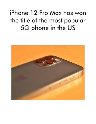iPhone 12 Pro Max Has Won the Title of the Most Popular 5G Phone in the US