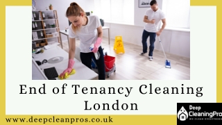 Hire Deep Clean Pros for End of Tenancy Cleaning London