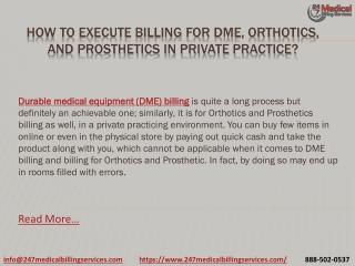 How To Execute Billing For DME, Orthotics, And Prosthetics In Private Practice?