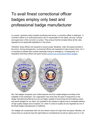 To avail finest correctional officer badges employ only best and professional badge manufacturer
