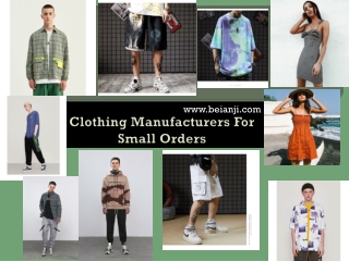 Clothing Manufacturers for Small Orders
