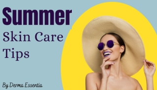 Summer Skin Care Tips for Healthy Skin