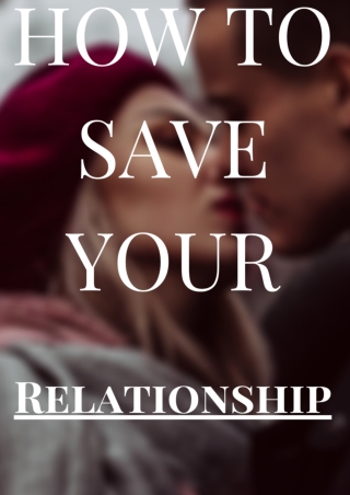 How to Save Your Relationship