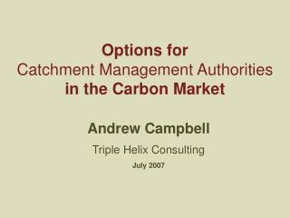 Options for Catchment Management Authorities in the Carbon Market