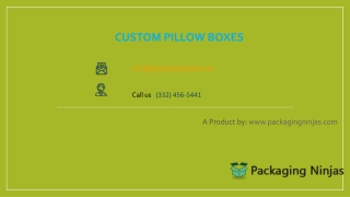 Get best Custom Pillow boxes with inserts | PackagingNinjas