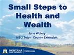 Small Steps to Health and Wealth