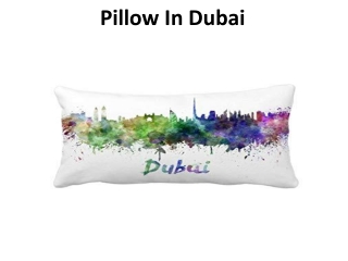 Pillow Dubai
