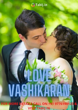 Vashikaran Specialist: Solve your love problems by love vashikaran specialist