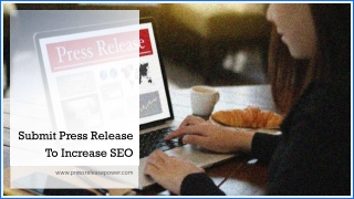 Submit Press Release To Increase SEO