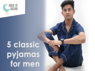 5 classic pyjamas for men