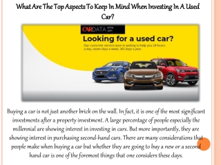 What Are The Top Aspects To Keep In Mind When Investing In A Used Car?