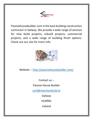 Construction Contractor in Galway | Passivehousebuilder.com