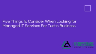 Five Things to Consider When Looking for Managed IT Services For Tustin Business