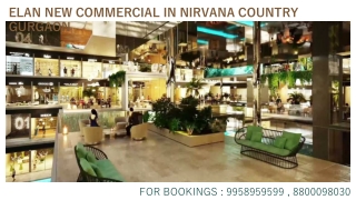 Elan Nirvana Retail Shops Price, Elan Nirvana Walkthrough,9958959599