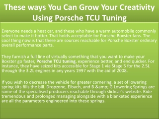 These ways You Can Grow Your Creativity Using Porsche Tcu Tuning