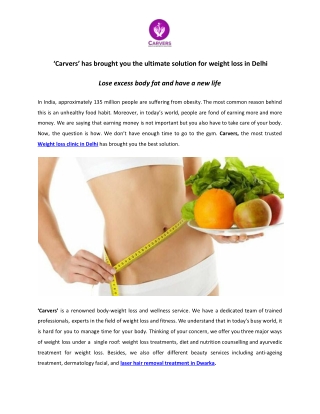 Carvers’ has brought you the ultimate solution for weight loss in Delhi