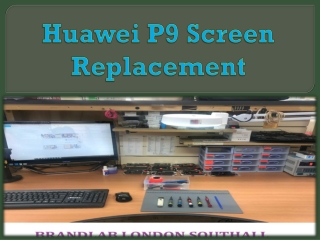 Huawei P9 Screen Replacement