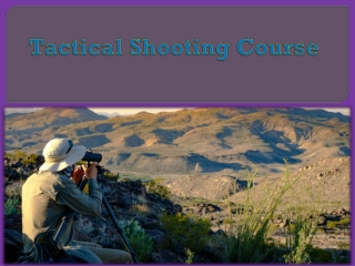 Tactical Shooting Course