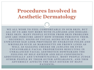 Procedures Involved in Aesthetic Dermatology