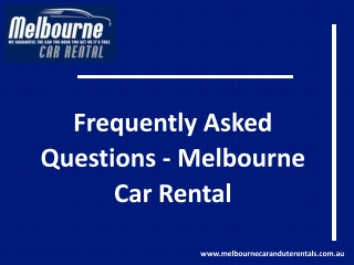 Frequently Asked Questions - Melbourne Car Rental