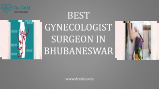 Best Gynecologist Surgeon in Bhubaneswar,Odisha|Dr Rabi Satapathy