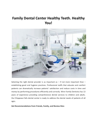 Family Dental Center Healthy Teeth. Healthy You!