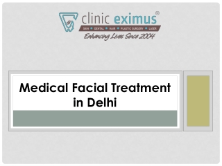 Medical Facial Treatment in Delhi