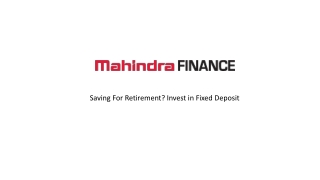 Saving For Retirement? Invest in Fixed Deposit