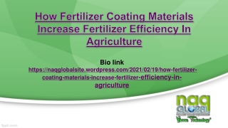 Fertilizer Coating Materials Increase Fertilizer Efficiency In Agriculture