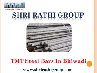 TMT Steel Bars In Bhiwadi  – Shri Rathi Group