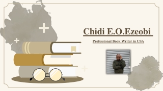Chidi Ezeobi - Professional Book Writer in USA