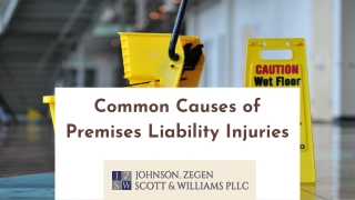 Common Causes of Premises Liability Injuries